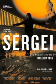 SERGEI : unplugged cinema by Shailendra Singh