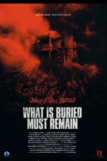 What Is Buried Must Remain