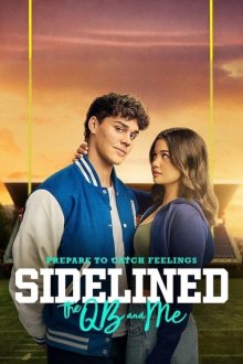 Sidelined: The QB and Me | حاشیه: مهاجم و من