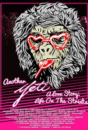 Another Yeti a Love Story: Life on the Streets