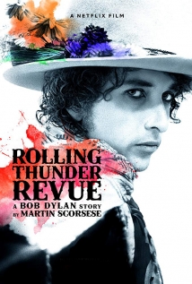 Rolling Thunder Revue: A Bob Dylan Story by Martin Scorsese